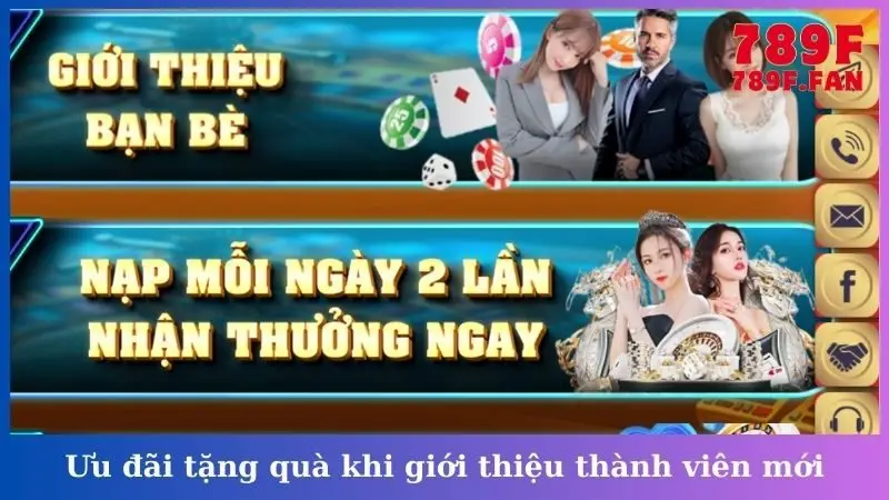 Ưu đãi tặng quà khi giới thiệu thành viên mới