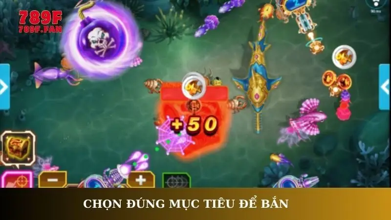 Chọn đúng mục tiêu để bắn