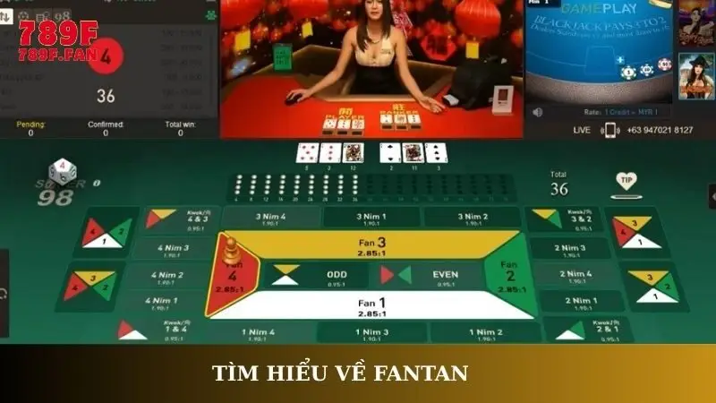 Tìm hiểu về Fantan